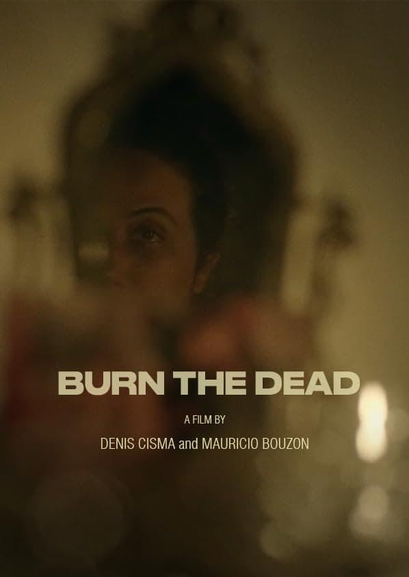 Burn the Dead poster