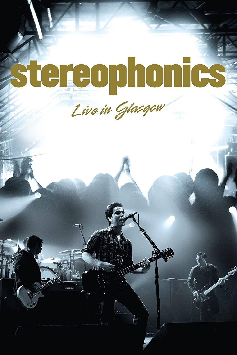 Stereophonics Live In Glasgow poster