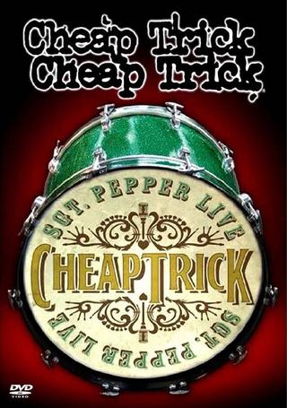 Cheap Trick - Sgt. Pepper Live poster