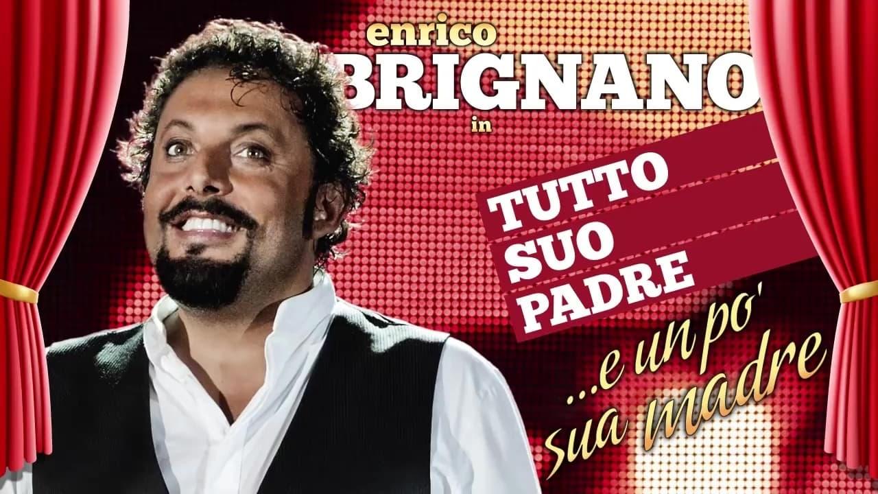 Enrico Brignano: tutto suo padre... e un po' sua madre backdrop