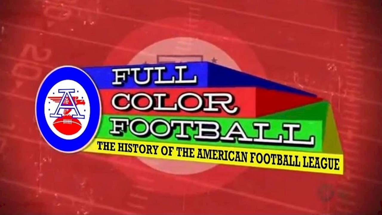 Full Color Football: The History of the American Football League backdrop
