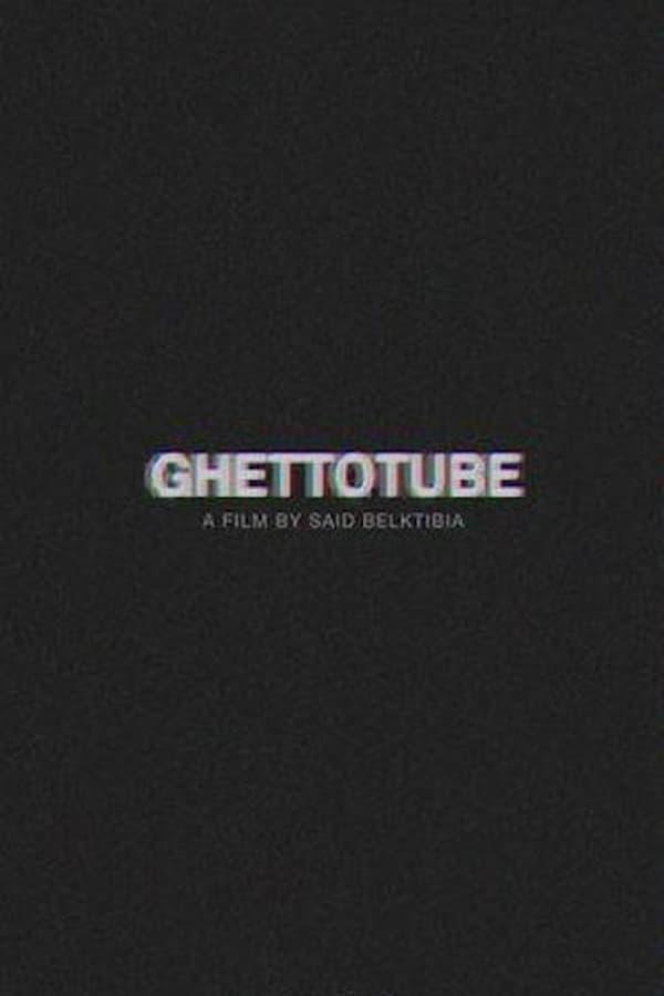 Ghettotube poster