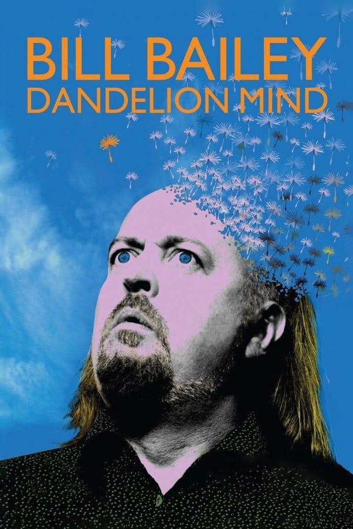 Bill Bailey: Dandelion Mind poster