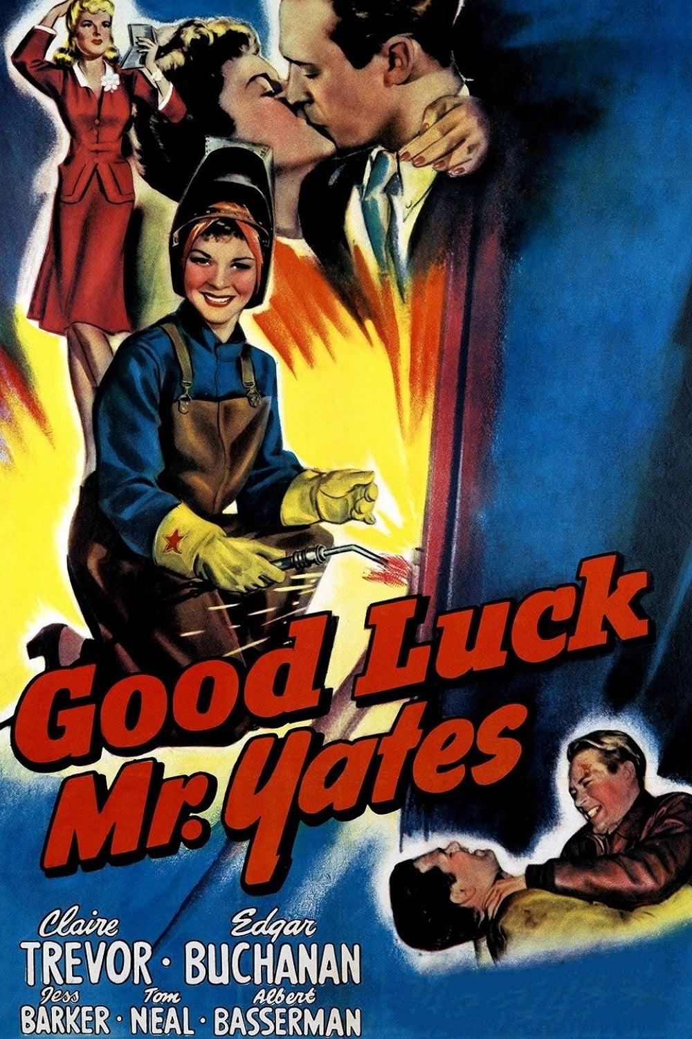 Good Luck, Mr. Yates poster