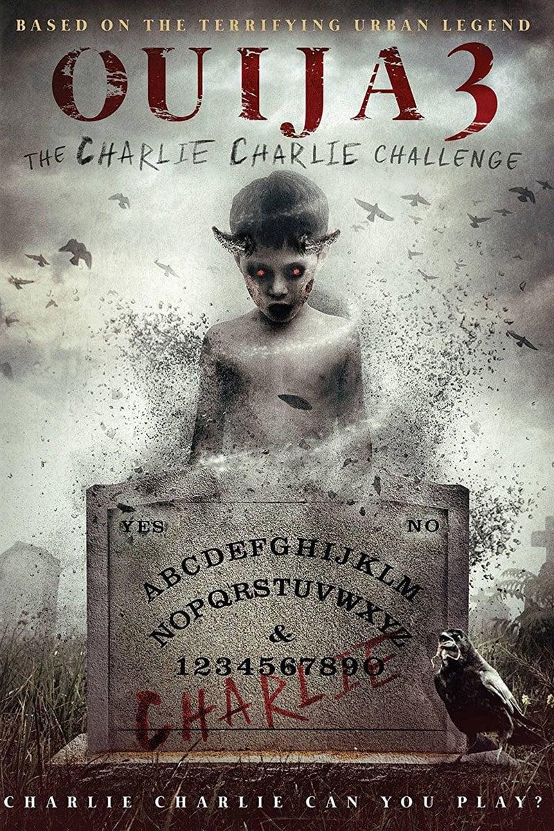 Ouija 3: The Charlie Charlie Challenge poster