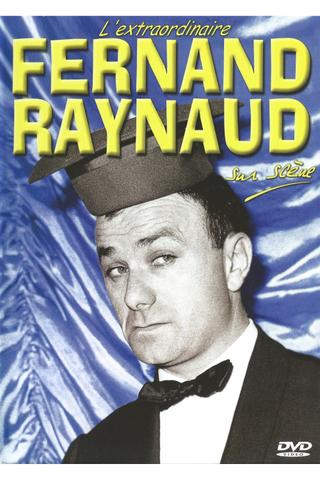 L'extraordinaire Fernand Raynaud sur scène poster