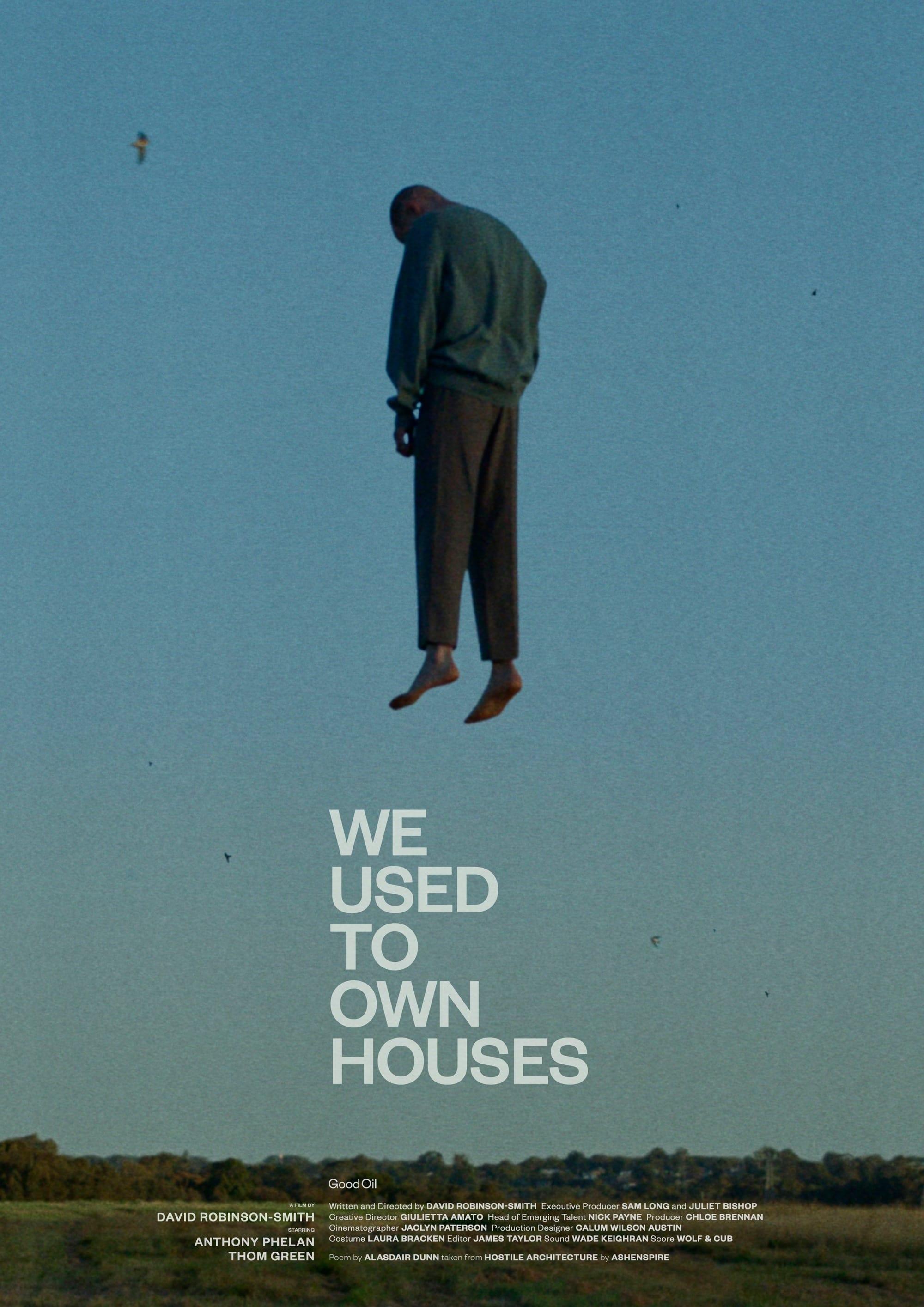 We Used to Own Houses poster