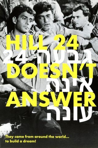 Hill 24 Doesn't Answer poster