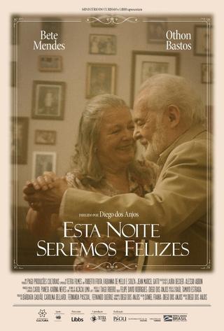 Esta Noite Seremos Felizes poster