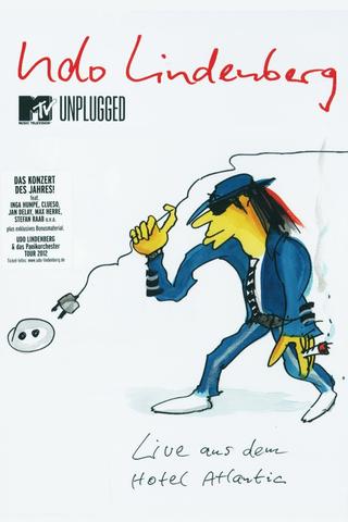 Udo Lindenberg: MTV Unplugged Live  aus dem Hotel Atlantic poster
