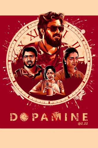 Dopamine @ 2.22 poster