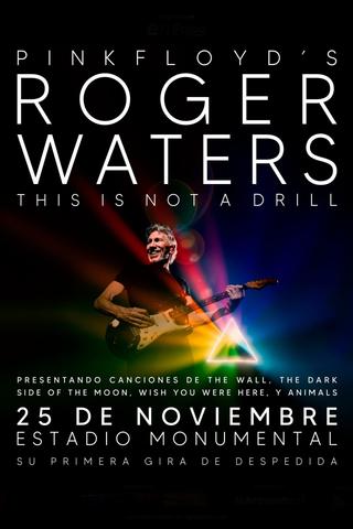 Roger Waters: This is not a Drill, Live at River Plate Stadium poster