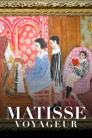 The Voyages of Matisse, Chasing Light poster