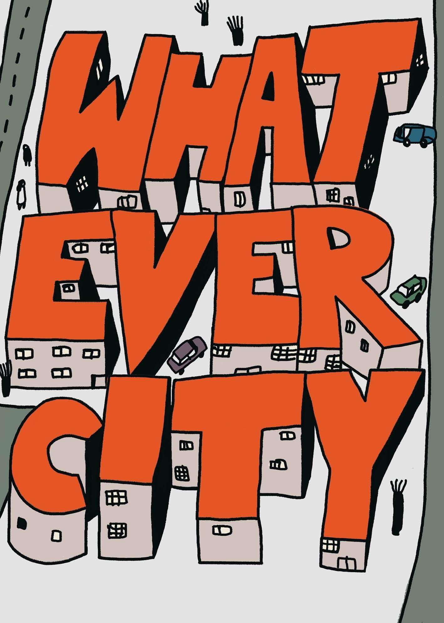 Whatever City poster