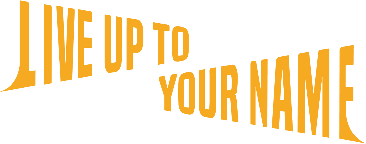 Live Up To Your Name logo