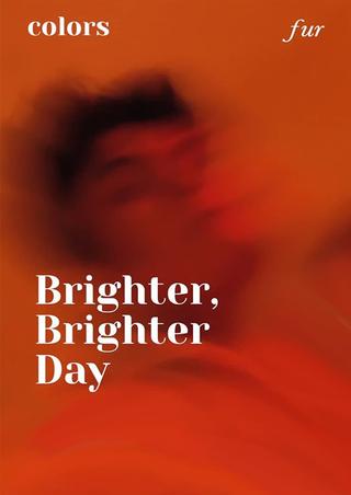 Brighter, Brighter Day poster