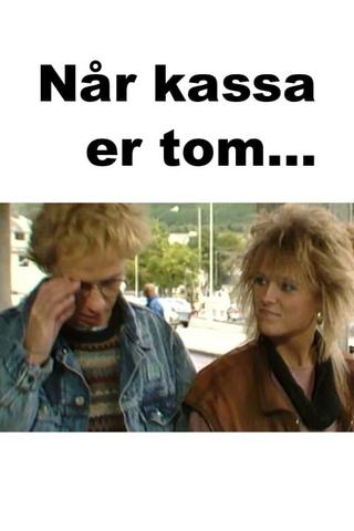 Når kassa er tom... poster