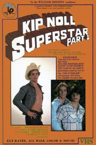 Kip Noll — Superstar: Part 1 poster