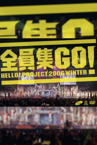 Hello! Project 2006 Winter ~Zeninshuu GO!~ poster