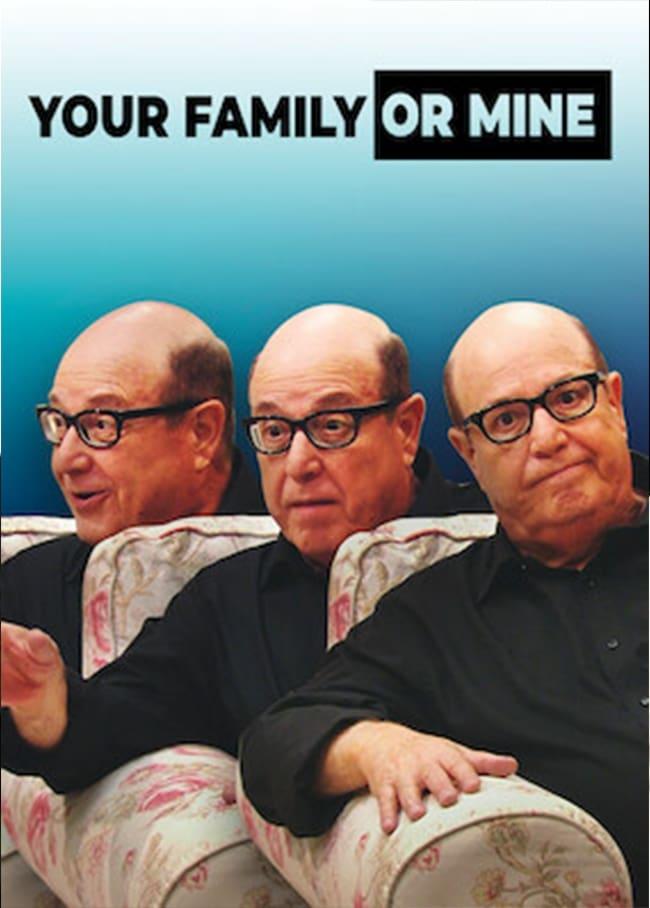 Your Family or Mine poster