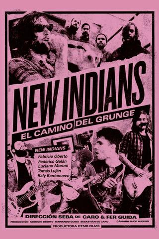 New Indians: el camino del grunge poster