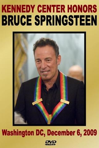 Bruce Springsteen - 32nd Annual of Kennedy Center Honors poster