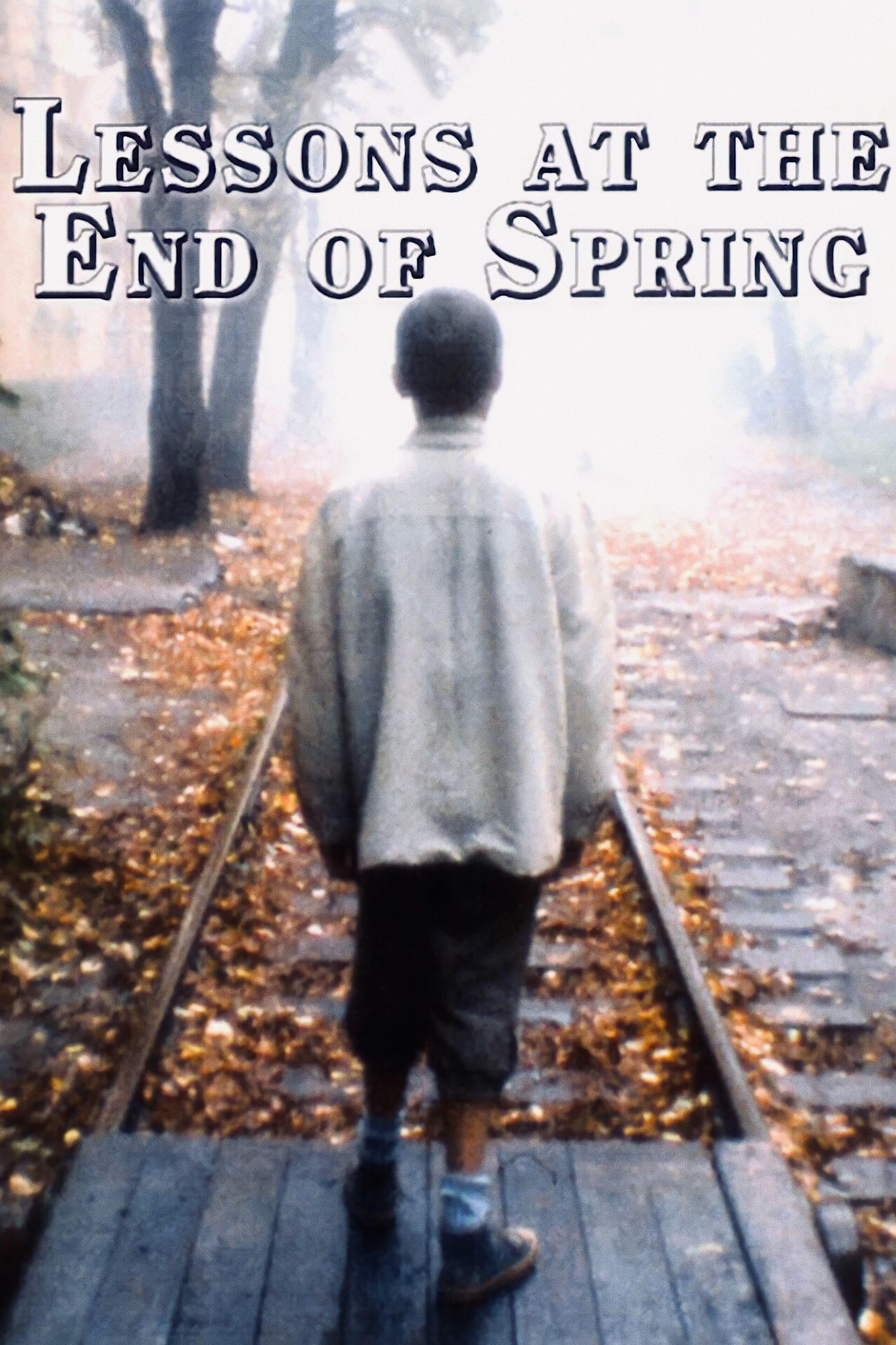 Lessons at the End of Spring poster