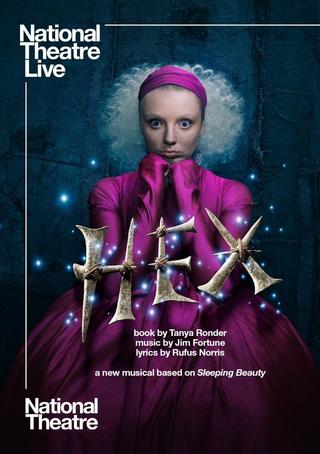 National Theatre Live: Hex poster