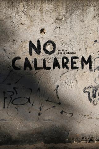 No callarem (un film per la llibertat) poster