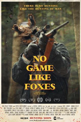 No Game Like Foxes poster