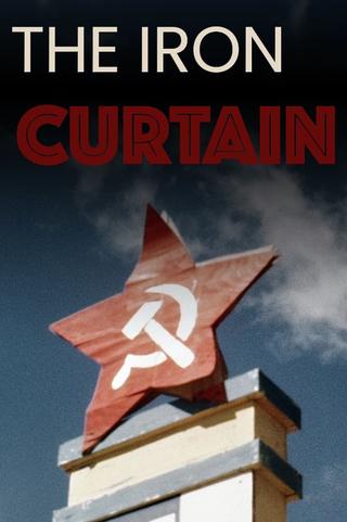 The Iron Curtain: Tales of Soviet Occupation poster