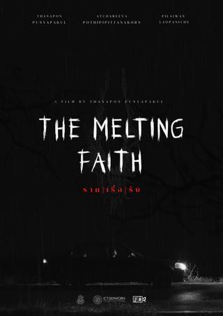 The Melting Faith poster