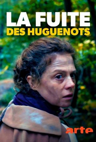 La fuite des huguenots poster