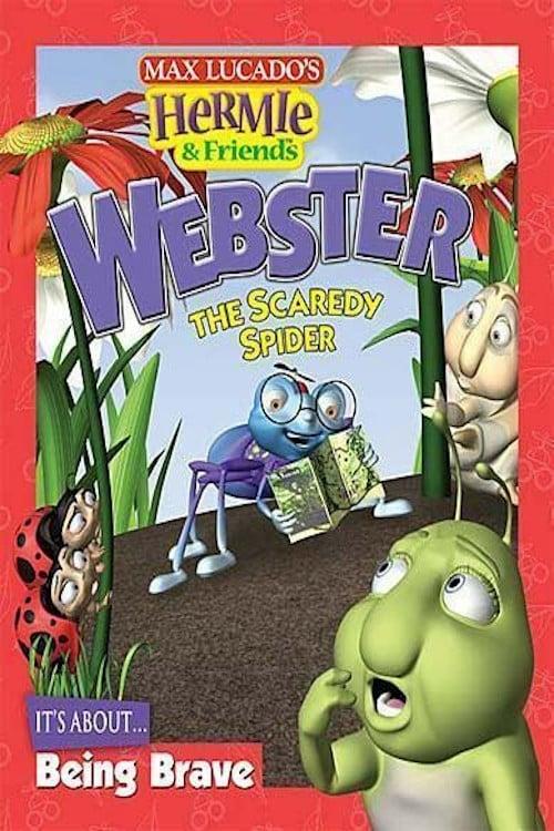 Hermie & Friends: Webster the Scaredy Spider poster