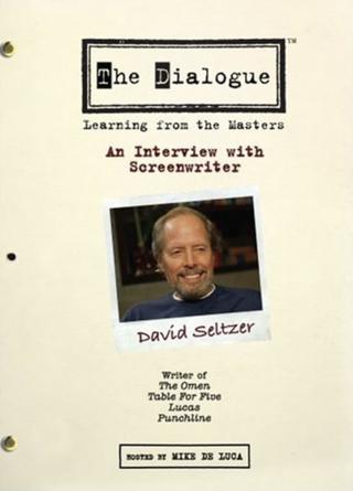 The Dialogue: An Interview with Screenwriter David Seltzer poster