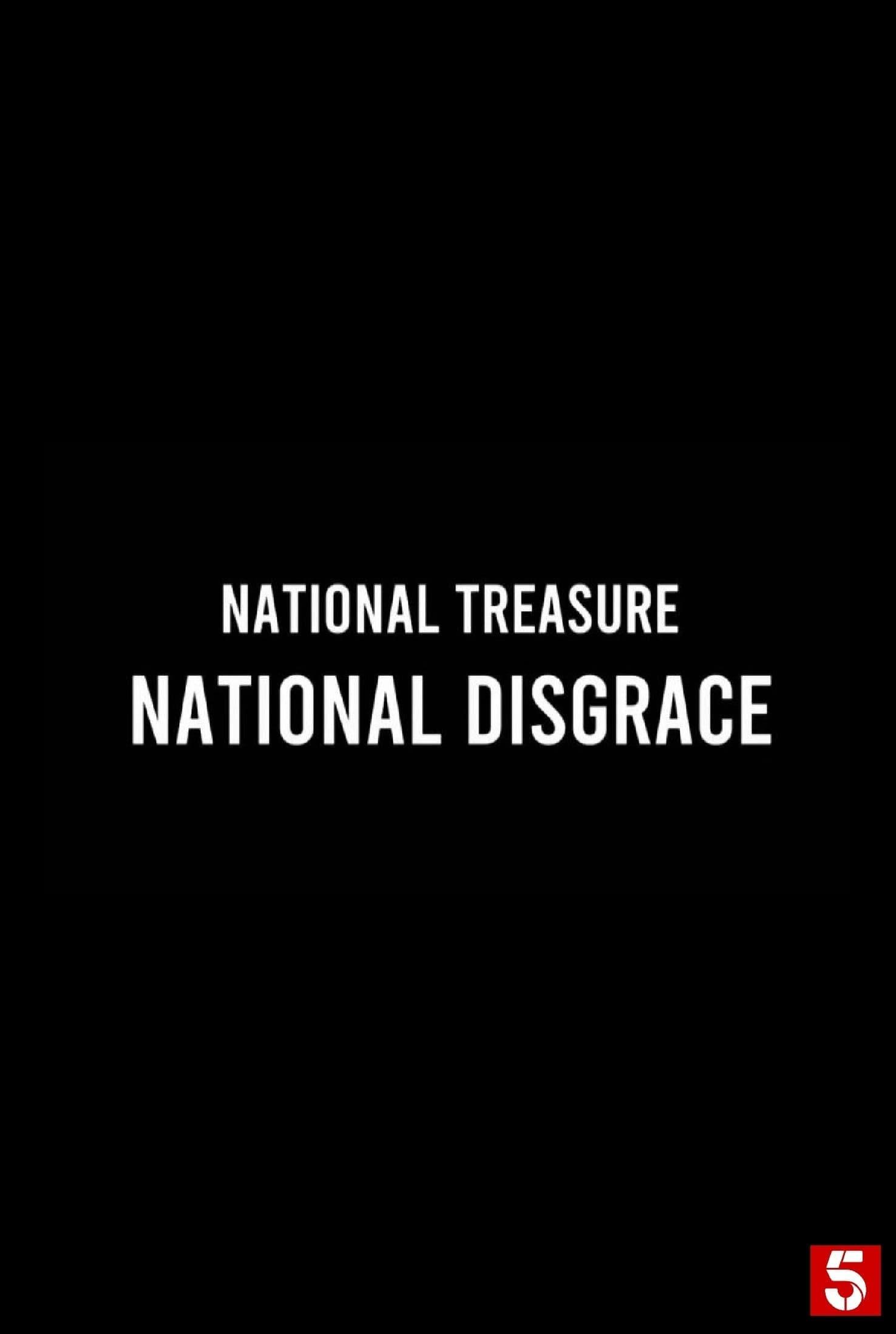 National Treasure, National Disgrace: Savill, Harris & Hall poster