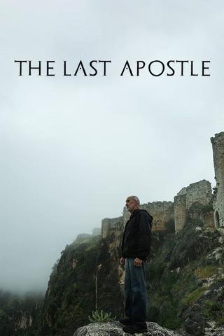 The Last Apostle: Journies in the Holy Land poster