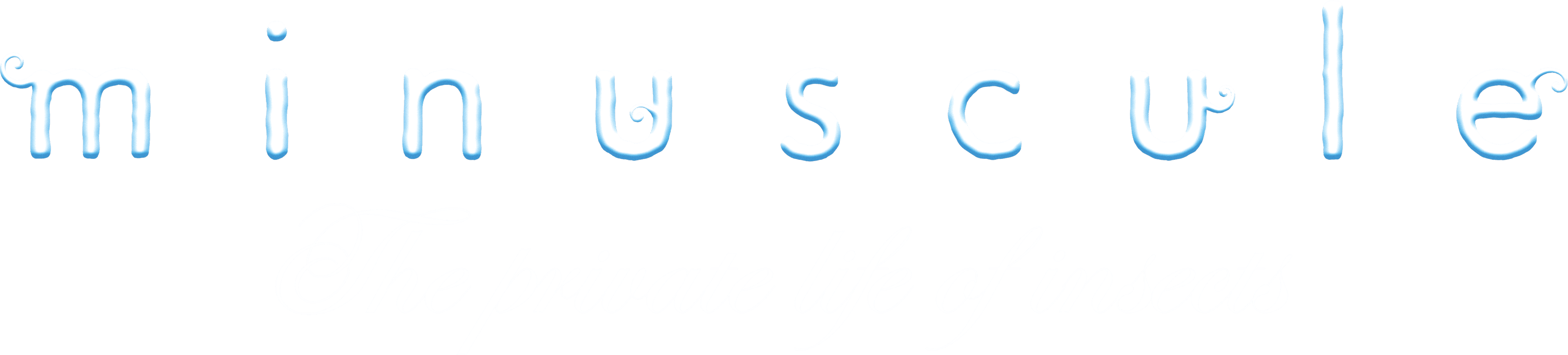 Minuscule: The Private Life of Insects logo