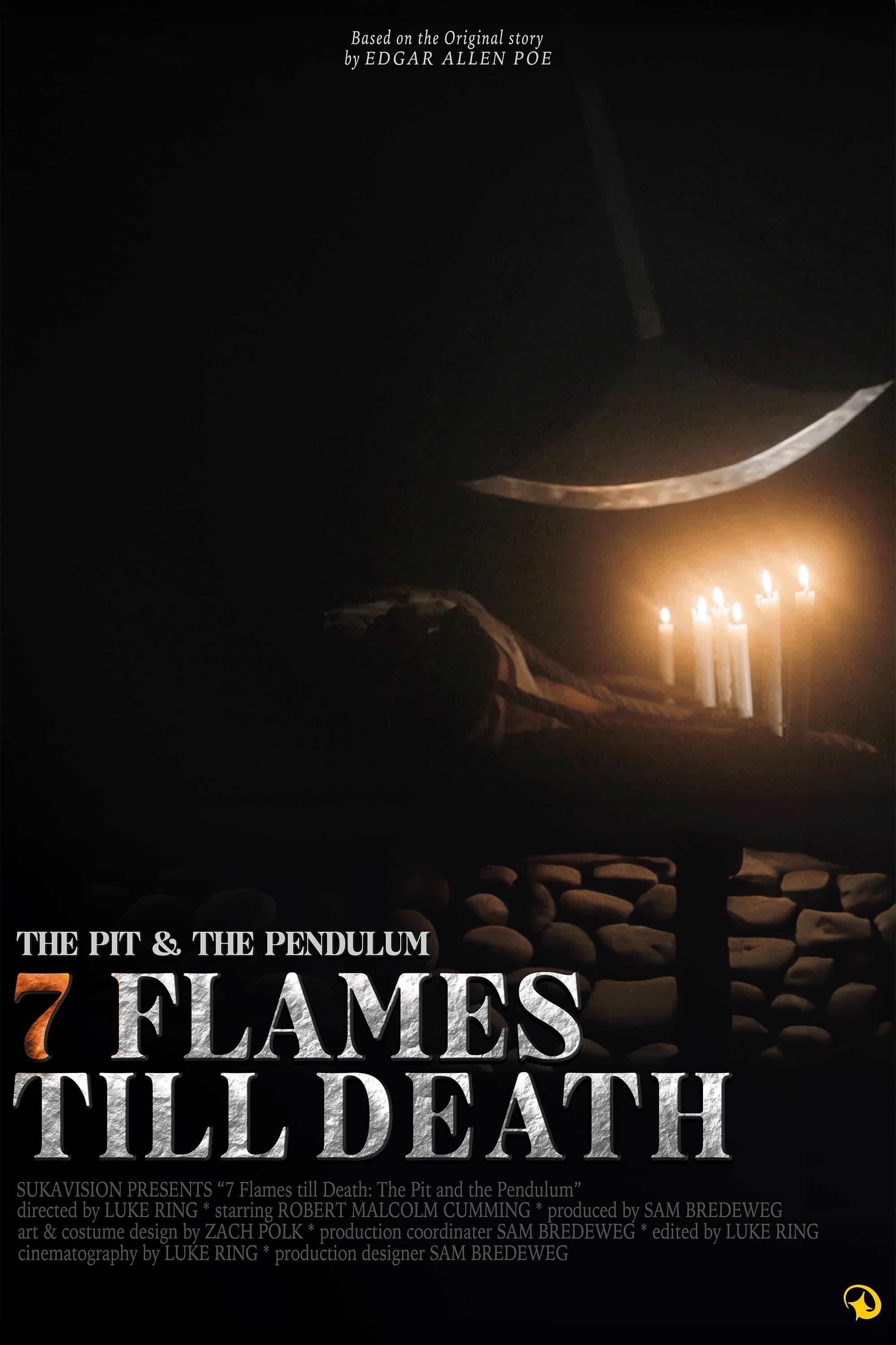 7 Flames Till Death: The Pit and the Pendulum poster