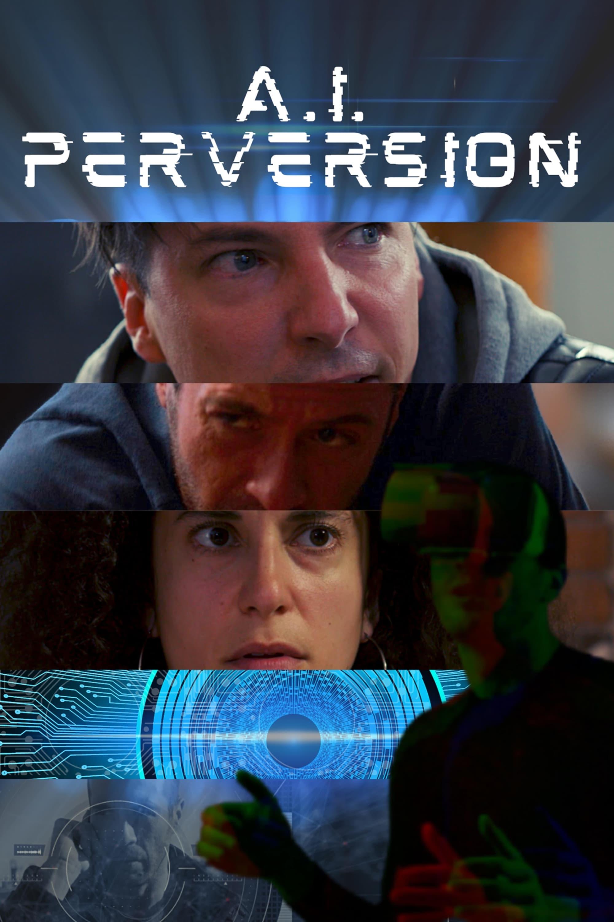 A.I. Perversion poster