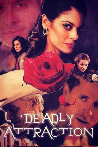 Deadly Attraction poster