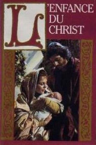 L'Enfance du Christ poster