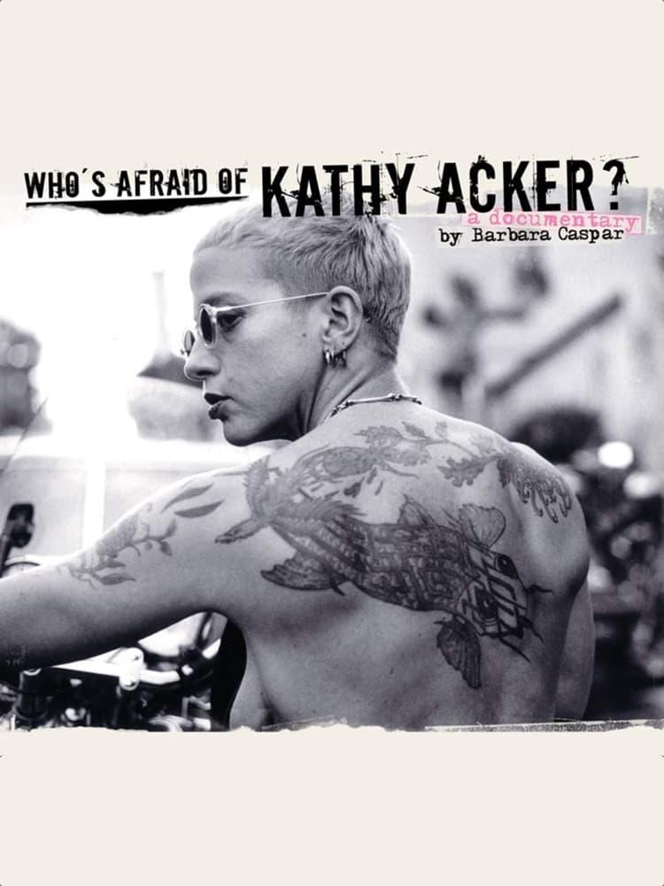 Who's Afraid of Kathy Acker? poster