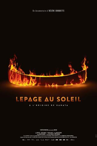 Lepage au Soleil: The origin of Kanata poster
