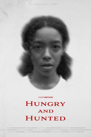 Hungry and Hunted poster