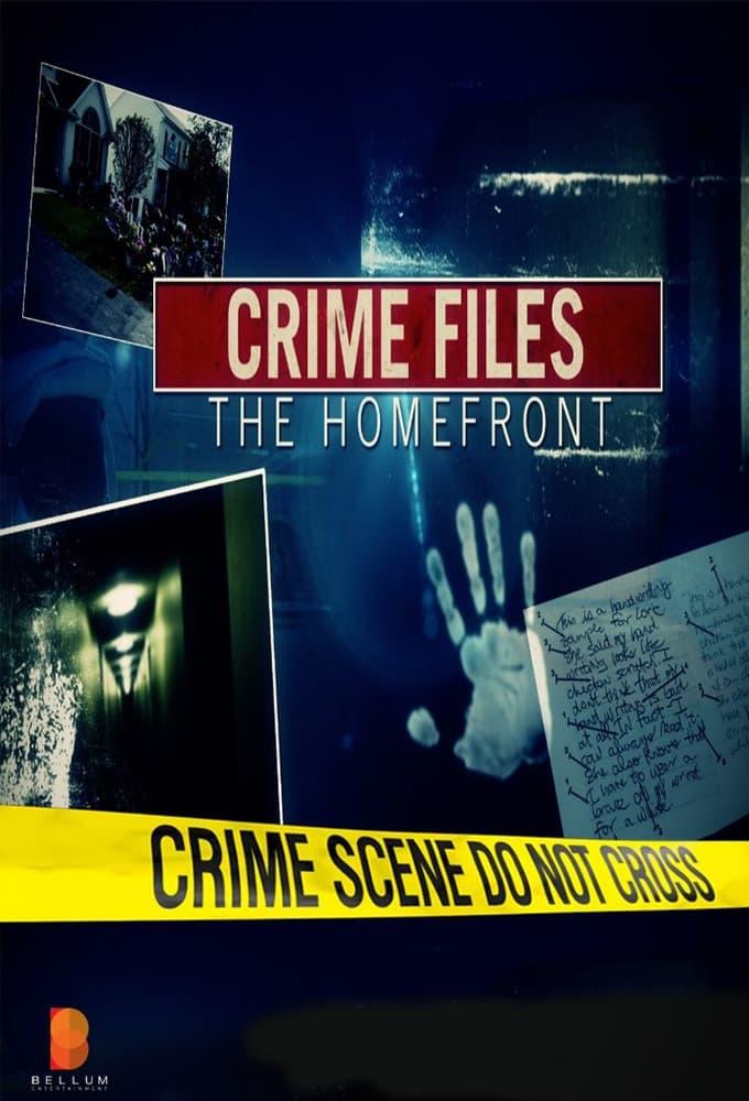 Crime Files the Homefront poster