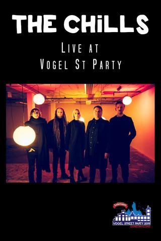 The Chills Live at Vogel Street Party poster