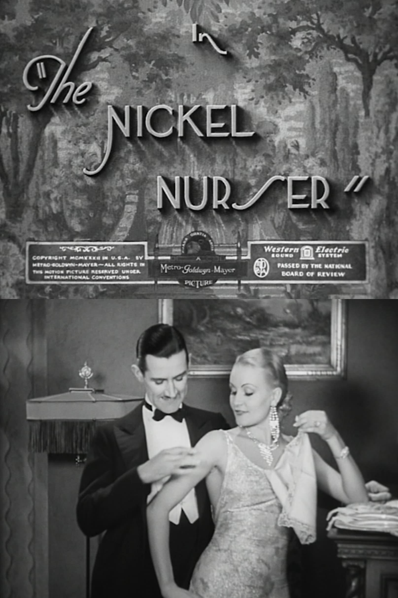 The Nickel Nurser poster