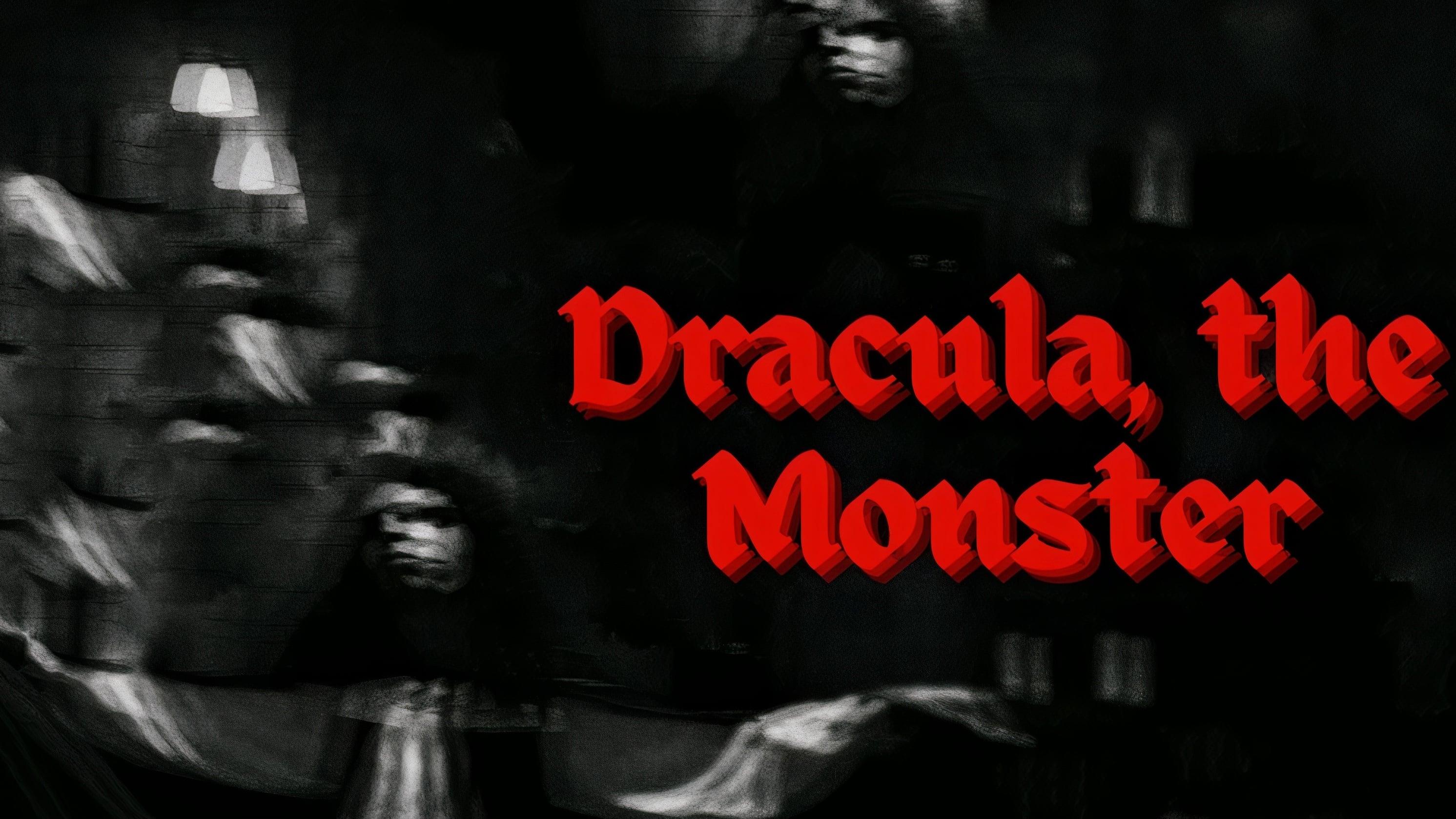 Dracula, The Monster backdrop