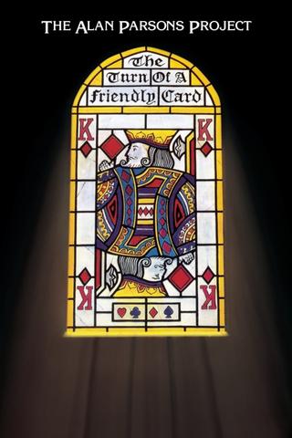 The Alan Parsons Project - The turn of a friendly card poster